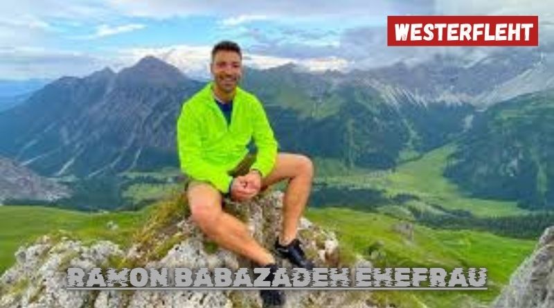 ramon babazadeh ehefrau