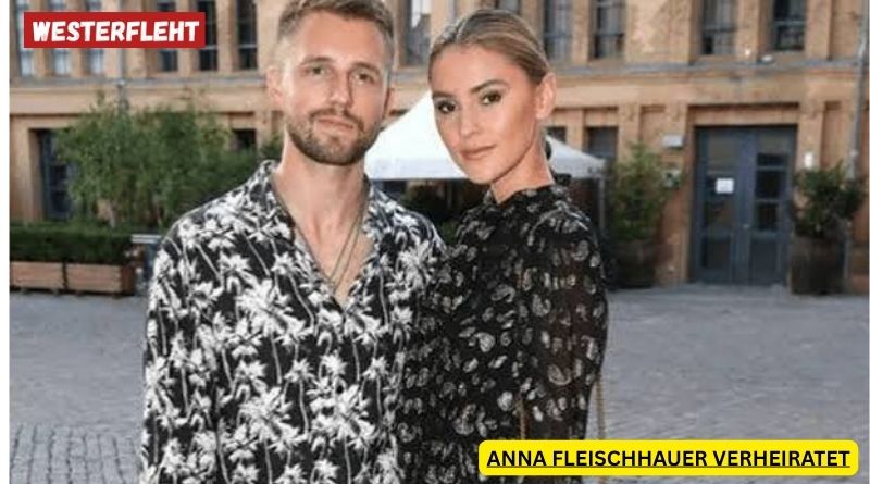 anna fleischhauer verheiratet